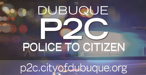 P2C (Police to Citizens) is a service that allows you to access and print police reports, crime maps, sex offender registry and other information related to public safety in High Point, NC. . P2c dubuque